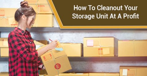How To Cleanout Your Storage Unit At A Profit